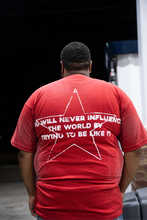 Load image into Gallery viewer, “ NEVER INFLUENCE “ TSHIRT
